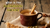 What is the Best Substitute for Sugar in Tea? - Coconut Sugar
